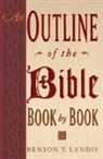 Benson Y Landis, Benson Y. Landis, Landis Benson Y. - Outline of the Bible, An
