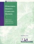 Matthew Mckay, Gail Steketee, Gail S. Steketee - Overcoming Obsessive-Compulsive Disorder - Therapist Protocol