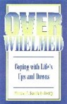Nancy K Schlossbereg, Nancy K. Schlossbereg, Nancy K. Schlossberg - Overwhelmed