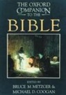 Bruce Metzger, Bruce M. Metzger, Michael D. Coogan, Michael David Coogan, Bruce M. Metzger, Metzger Bruce M. - The Oxford Companion to the Bible