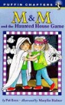 Marilyn Hafner, Pat Ross, Pat/ Hafner Ross, Marilyn Hafner, Marylin Hafner - M & M and the Haunted House Game
