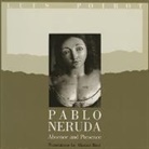 Pablo Neruda, Luis Poirot, Luis Poirot - Pablo Neruda: Absence And Presence