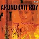 Arundhati Roy - Come September (Audio book)