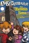John Steven Gurney, Ron Roy, John Steven Gurney - A to Z Mysteries: The Haunted Hotel
