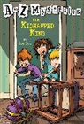 John Steven Gurney, Ron Roy, John Steven Gurney - A to Z Mysteries: The Kidnapped King