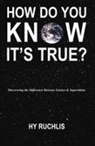 Hy Ruchlis, Hyman Ruchlis - How Do You Know It''s True?