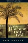Tom Miller - Panama Hat Trail
