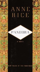 Anne Rice - Pandora