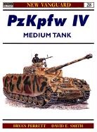 Bryan Perret, Bryan Perrett, Mike Badrocke, David Smith, David E. Smith - Panzerkampfwagen IV Medium Tank