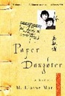 Elaine M. Mar, M Elaine Mar, M. Elaine Mar - Paper Daughter