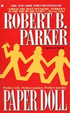 Marilyn Parker, Marilyn Ed. Parker, Robert B Parker, Robert B. Parker - Paper Doll