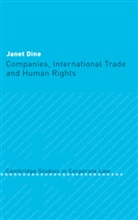 Janet Dine, Janet (Queen Mary University of London) Dine, Dine Janet, Barry Rider - Companies, International Trade and Human Rights