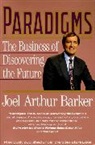 Joe Barker, Joel A. Barker, Joel Arthur Barker - Paradigms