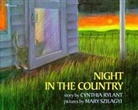 Cynthia Rylant, Mary Szilagyi - Night in the Country