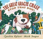 Cynthia Rylant, Mark Teague - The Great Gracie Chase: Stop That Dog!: Stop That Dog!