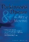 John Argue - Parkinson''s Disease & the Art of Moving