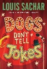 Louis Sachar - Dogs Don't Tell Jokes