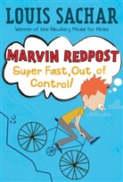 Adam Record, Louis Sachar, Adam Record, Amy Wummer - Marvin Redpost - Vol.7: Marvin Redpost #7: Super Fast, Out of Control!