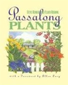 Steve Bender, Steve/ Rushing Bender, Felder Rushing - Passalong Plants
