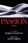 James Lapine, Stephen Sondheim - Passion