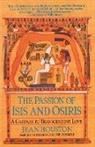 Jean Houston - The Passion of Isis and Osiris