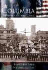 Lynn Salsi, Lynn Sims Salsi, Margaret Sims - Columbia: History of a Southern Capital