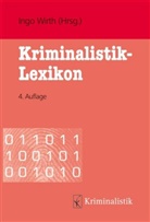 Ja Grübler, Jan Grübler, Hors Howorka, Horst Howorka, Horst Howorka [+], Matthias Lammel... - Kriminalistik-Lexikon