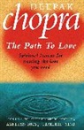 Deepak Chopra, Dr Deepak Chopra - The Path to Love