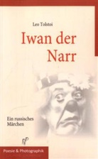 Laurenz Laurenzzi, Le Tolstoi, Leo Tolstoi, Leo N Tolstoi, Leo N. Tolstoi - Iwan der Narr