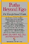 Frances Vaughan, R Walsh, Roger Walsh, Frances Vaughan, Roger Walsh - Paths Beyond Ego