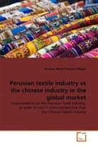 Rossana Maria Cisneros Villegas - Peruvian textile industry vs the chinese industry in the global market