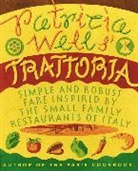 Steven Rothfeld, Patricia Wells, Wells Patricia - Trattoria
