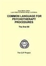 Borgo, Stefania Borgo, Stefania Co-Editor Borgo, Lucio Co-Editor Sibilia, Mark, Isaac Marks... - COMMON LANGUAGE FOR PSYCHOTHERAPY PROCEDURES