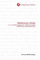 Carl von Reifitz, Car von Reifitz, Carl von Reifitz - Medicorum schola