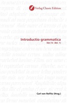 Carl von Reifitz, Car von Reifitz, Carl von Reifitz - Introductio grammatica
