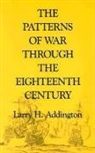 Larry H. Addington, Addington Larry H - The Patterns of War Through the Eighteenth Century