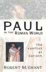 Robert Mcqueen Grant - Paul in the Roman World