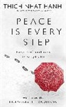 Thich Nhat Hanh, Hanh Thich Nhat, Thich Nhat Hanh, Thich Nhat Hanh - Peace Is Every Step