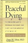 Karen Lindsey, Daniel Tobin, Daniel R Tobin, Daniel R. Tobin, Daniel R. Lindsey Tobin, With... - Peaceful Dying