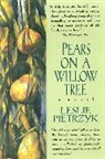 Leslie Pietrzyk - Pears on a Willow Tree