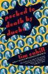 Tim Cahill - Pecked to Death by Ducks