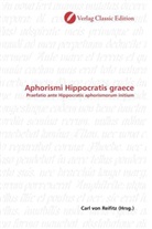 Carl von Reifitz, Car von Reifitz, Carl von Reifitz - Aphorismi Hippocratis graece