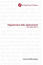 Carl Reifitz, Carl von Reifitz, Car von Reifitz, Carl von Reifitz - Hippokratus K u Aphorismoi