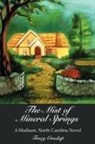 Tracy Crudup - The Mist of Mineral Springs