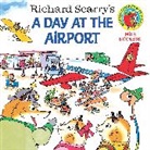 Huck Scarry, Richard Scarry, Richard Scarry, Joy Labrack - A Day at the Airport