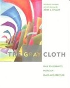 Paul Scheerbart, Scheerbart Paul, John A. Stuart, Stuart John A. - The Gray Cloth