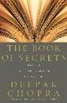Deepak Chopra, Dr Deepak Chopra - The Book of Secrets