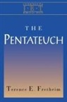 Terence E. Fretheim, Terence E./ Tucker Fretheim, Charles Cousar, Terence E. Fretheim, Gene M. Tucker - The Pentateuch