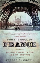 Frederick Brown - For the Soul of France