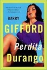 Gifford, Barry Gifford - Perdita Durango